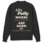 Ally Pally where Legends are born - Sweatshirt