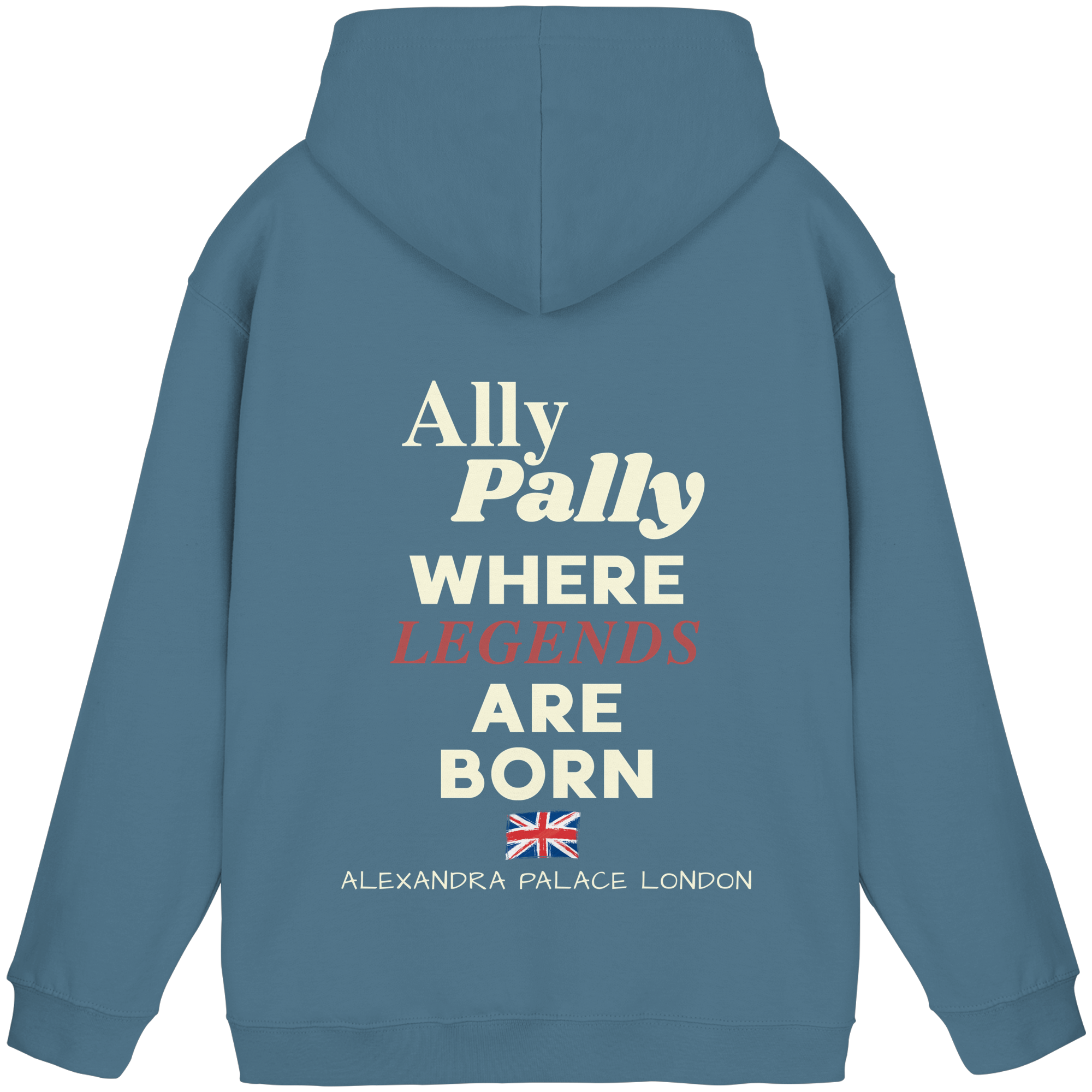 Ally Pally where Legends are born -  Unisex Hoodie