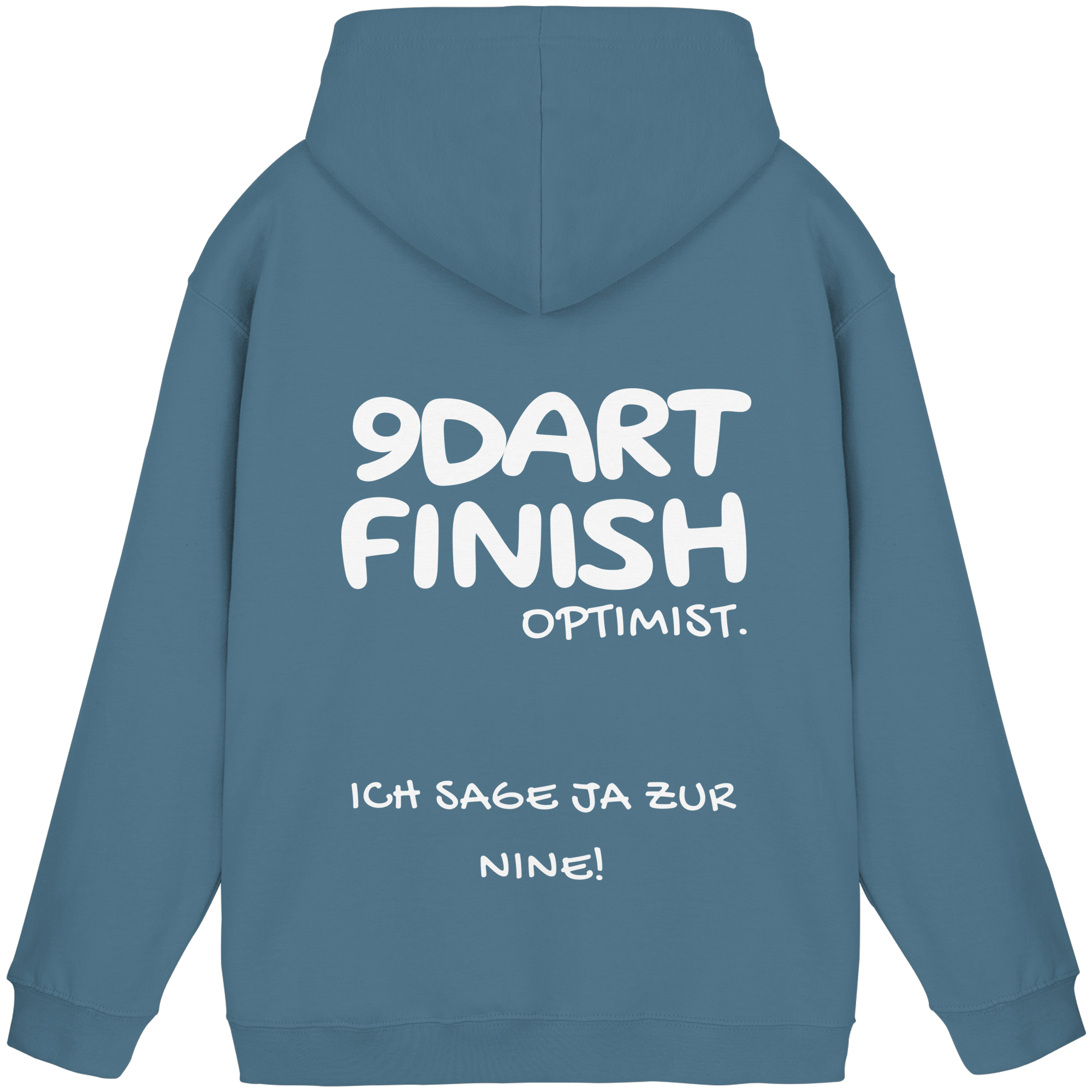 9 Dart Finish Optimist ich sage ja zur Nine - Unisex Hoodie
