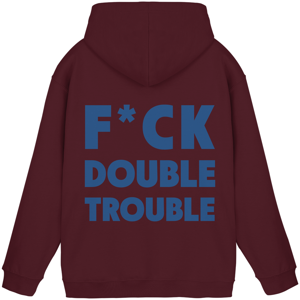 F*ck Double Trouble - Unisex Hoodie