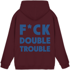 F*ck Double Trouble - Unisex Hoodie