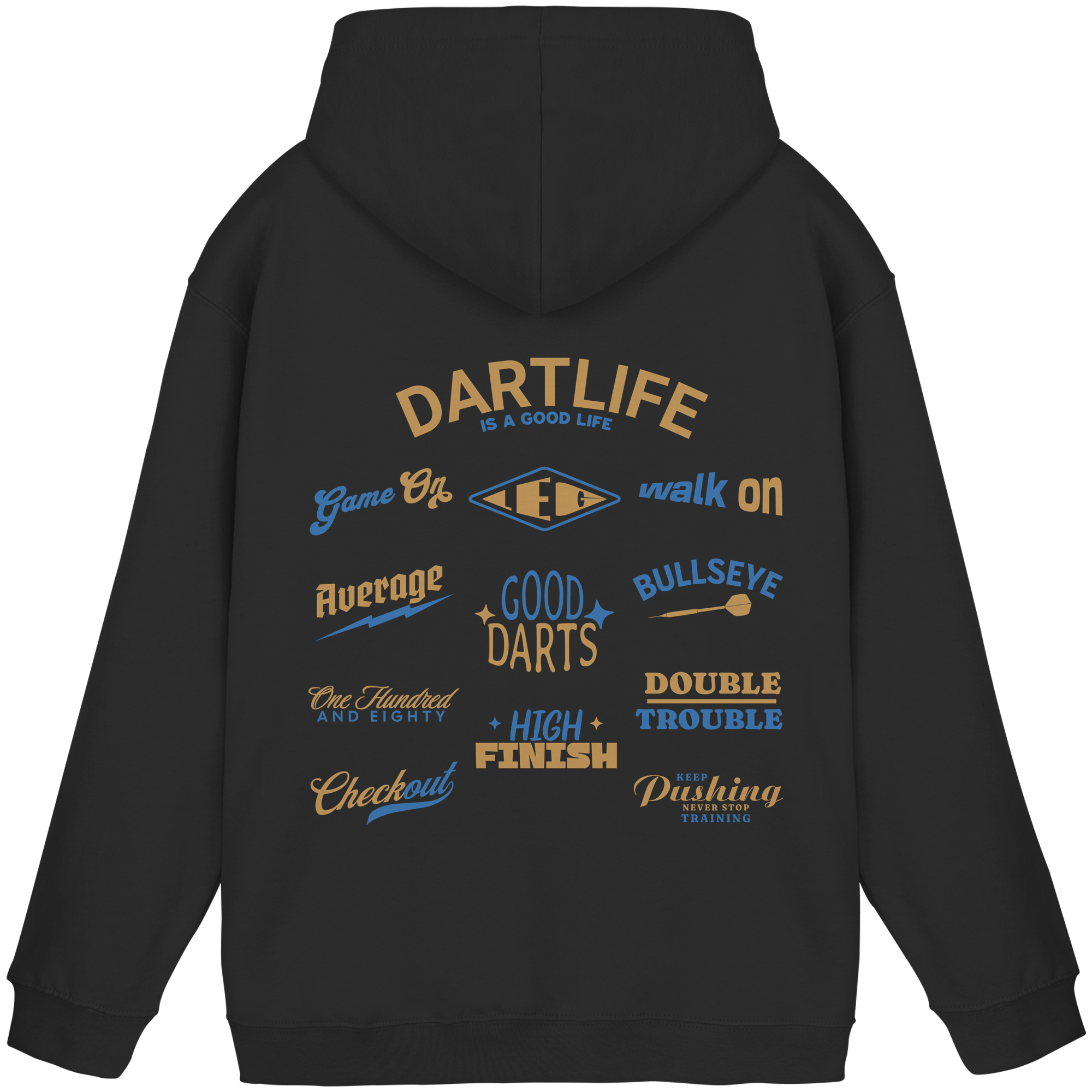 Dartlife is a good Life - Unisex Hoodie