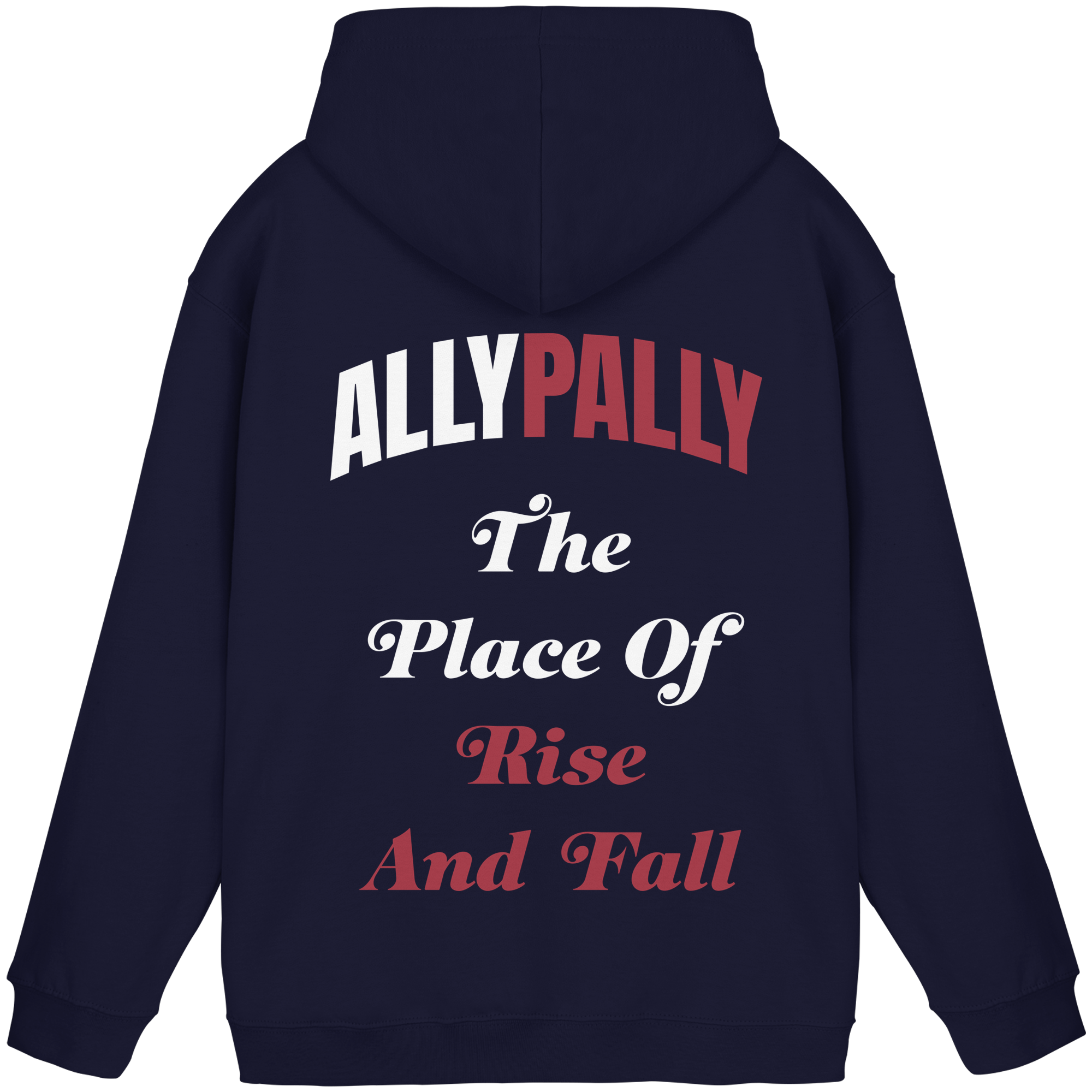 Ally Pally the Place of Rise and Fall - Unisex Hoodie
