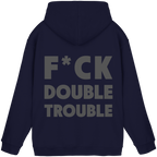F*ck Double Trouble - Unisex Hoodie