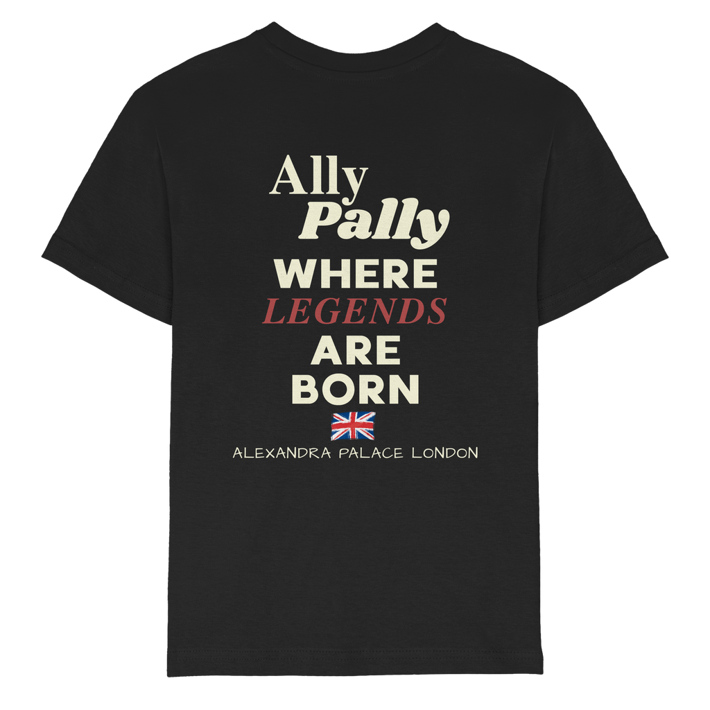 Ally Pally where Legends are born - Kinder T-Shirt