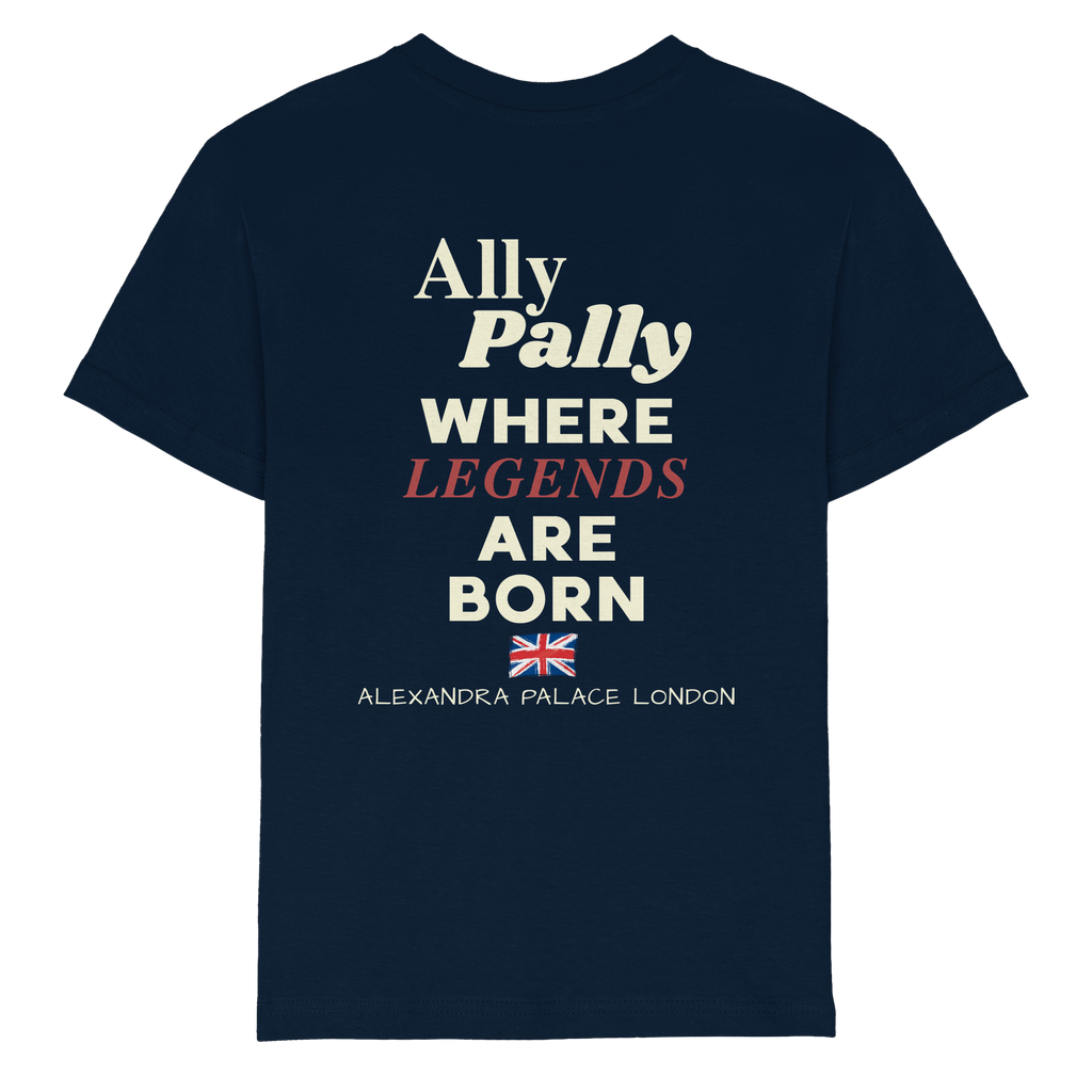 Ally Pally where Legends are born - Kinder T-Shirt