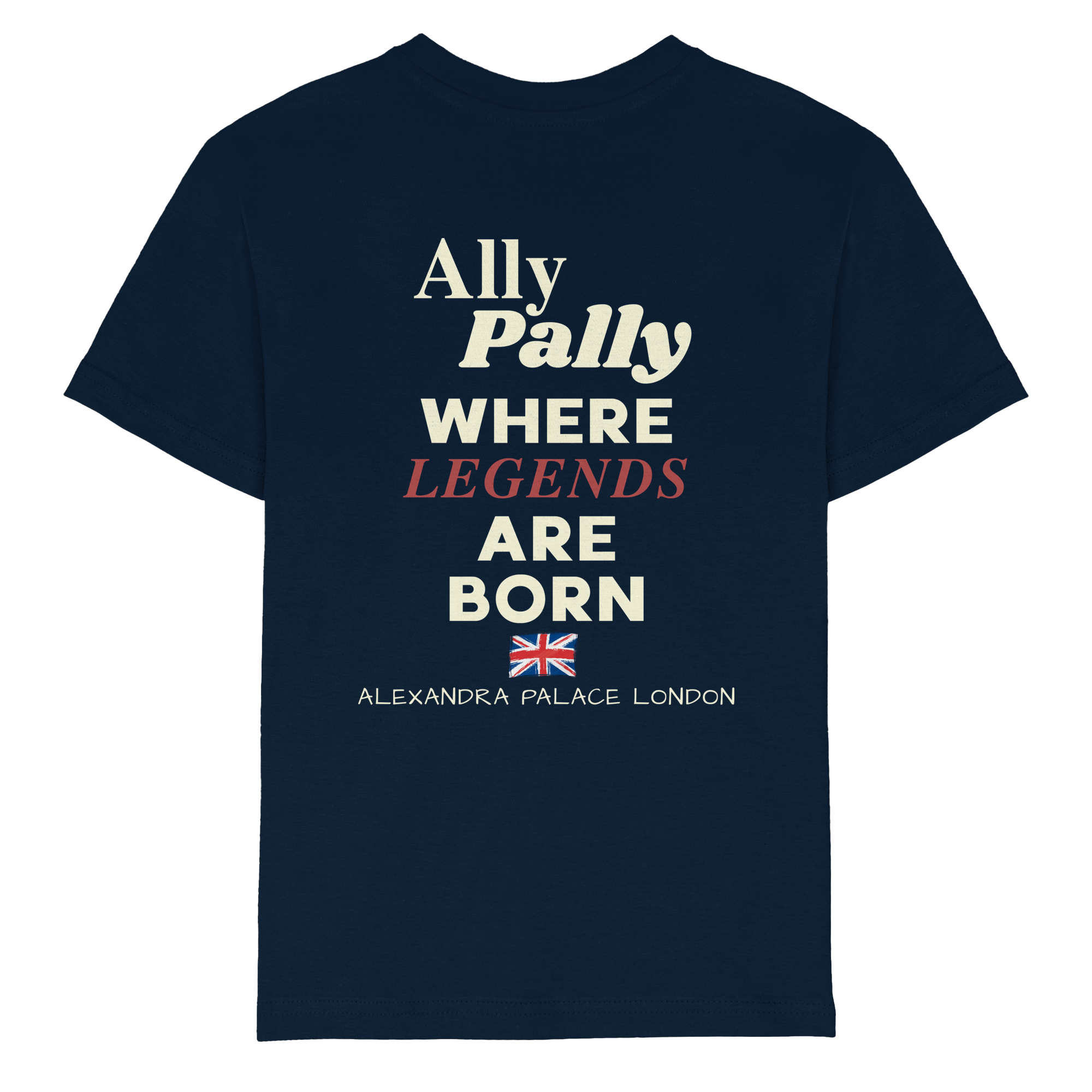 Ally Pally where Legends are born - Kinder T-Shirt