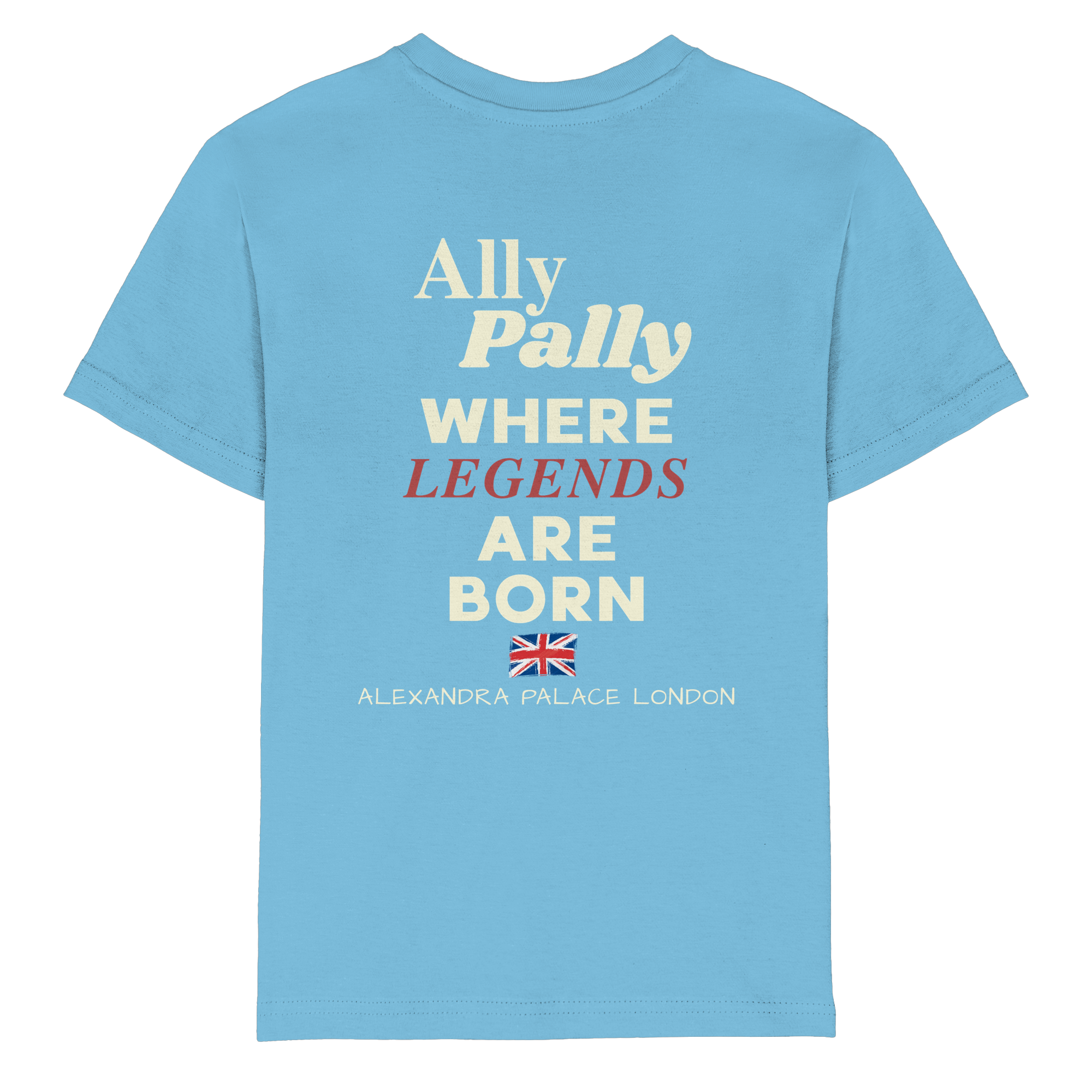 Ally Pally where Legends are born - Kinder T-Shirt