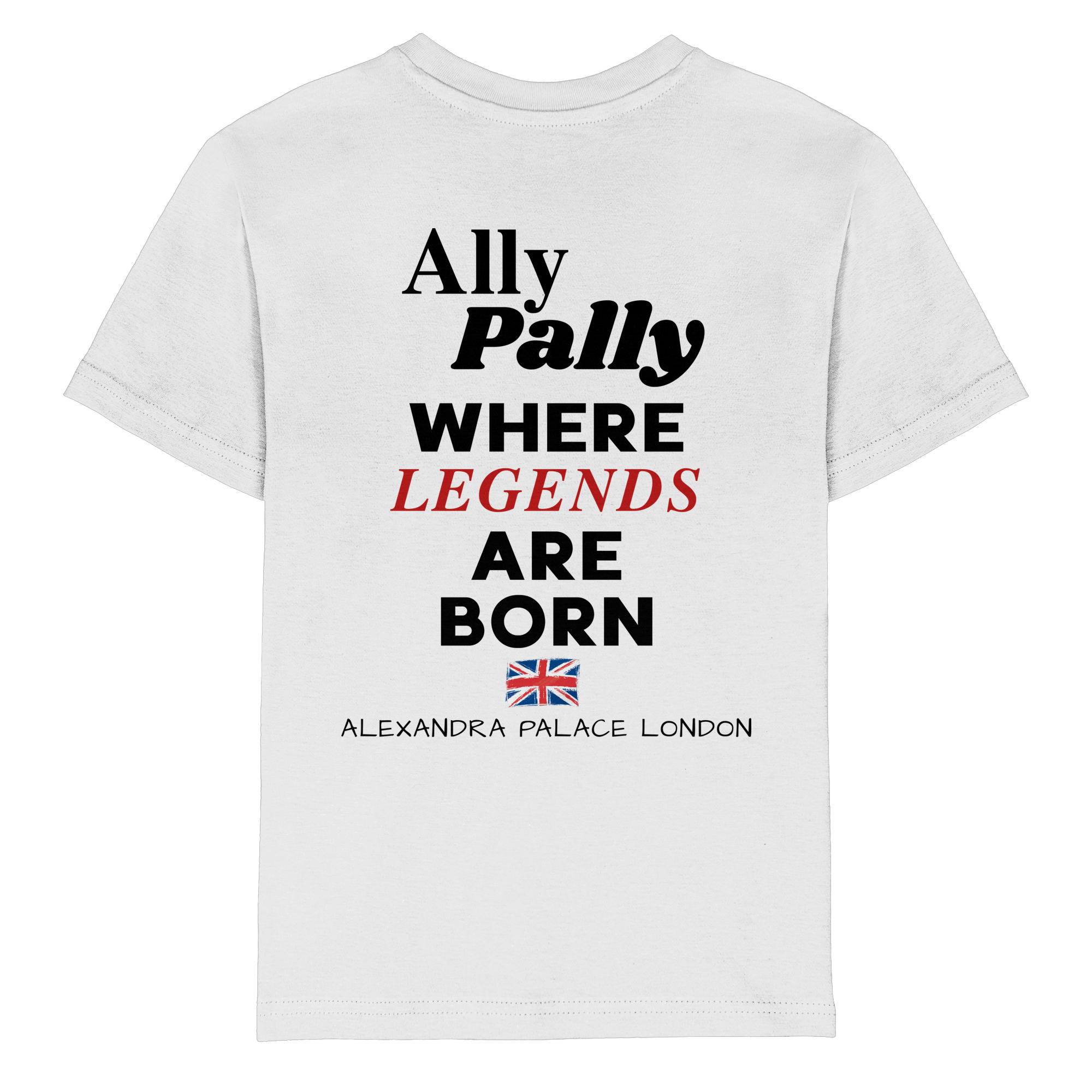 Ally Pally where Legends are born - Kinder T-Shirt
