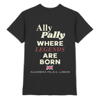 Ally Pally where Legends are born - T-Shirt
