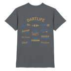 Dartlife is a good Life -  T-Shirt