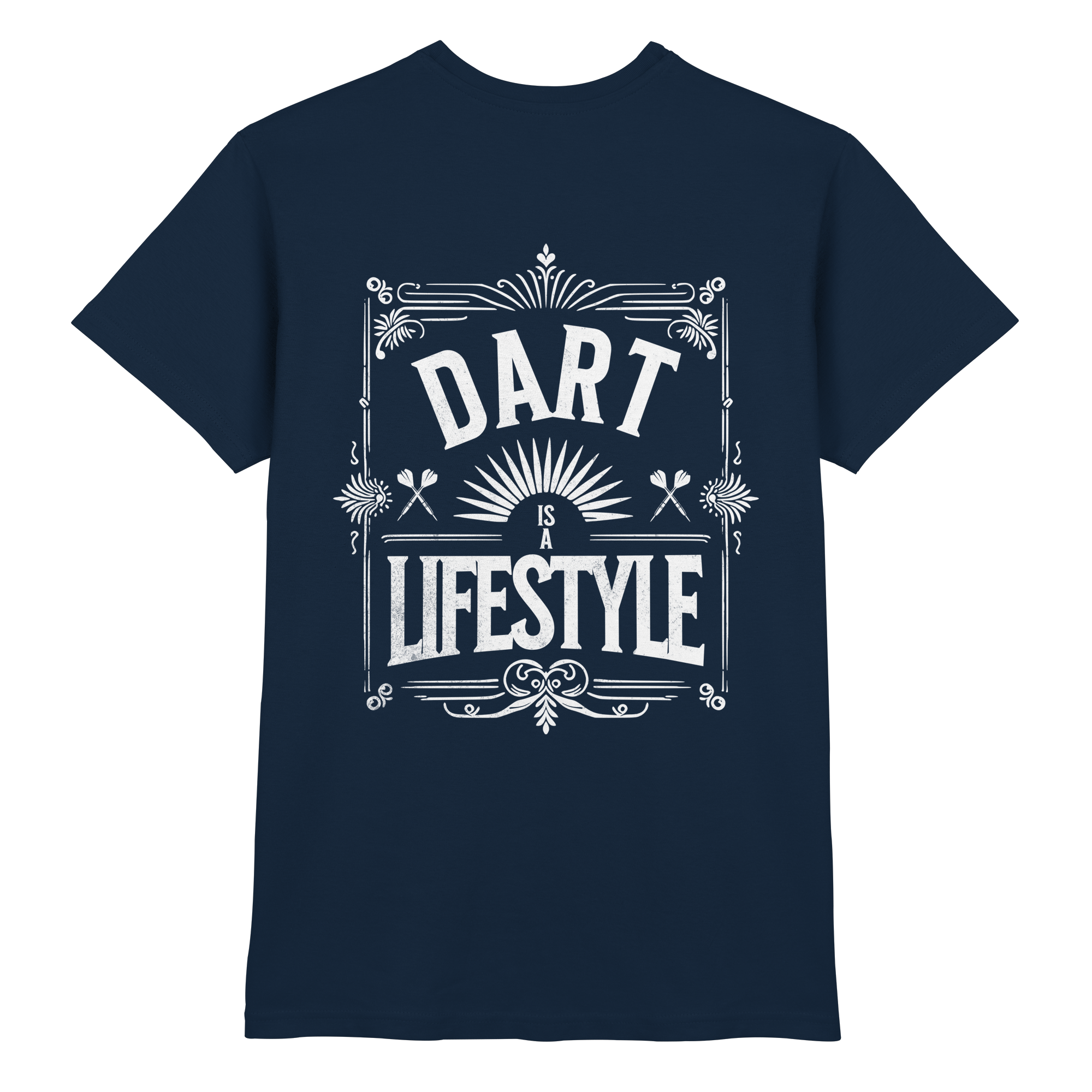 Dart Is A Lifestyle - T-Shirt