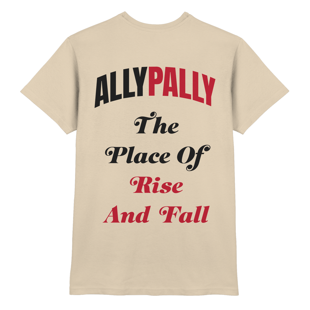 Ally Pally the Place of Rise and Fall - T-Shirt