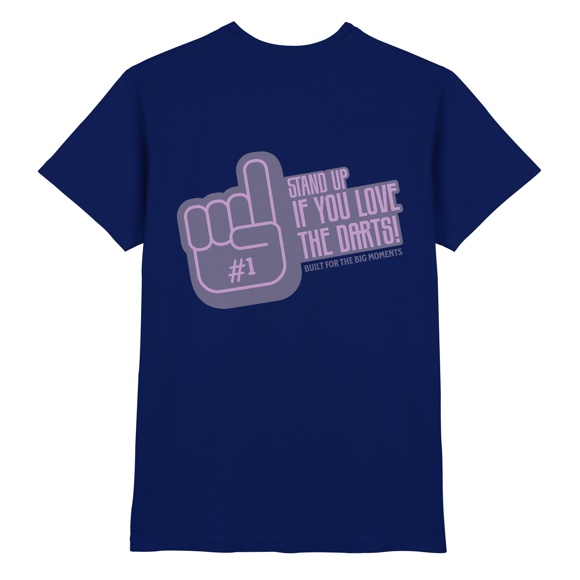 Stand up if you love the Darts - T-Shirt