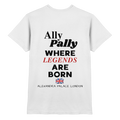 Ally Pally where Legends are born - T-Shirt