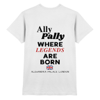 Ally Pally where Legends are born - T-Shirt