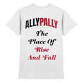 Ally Pally the Place of Rise and Fall - T-Shirt