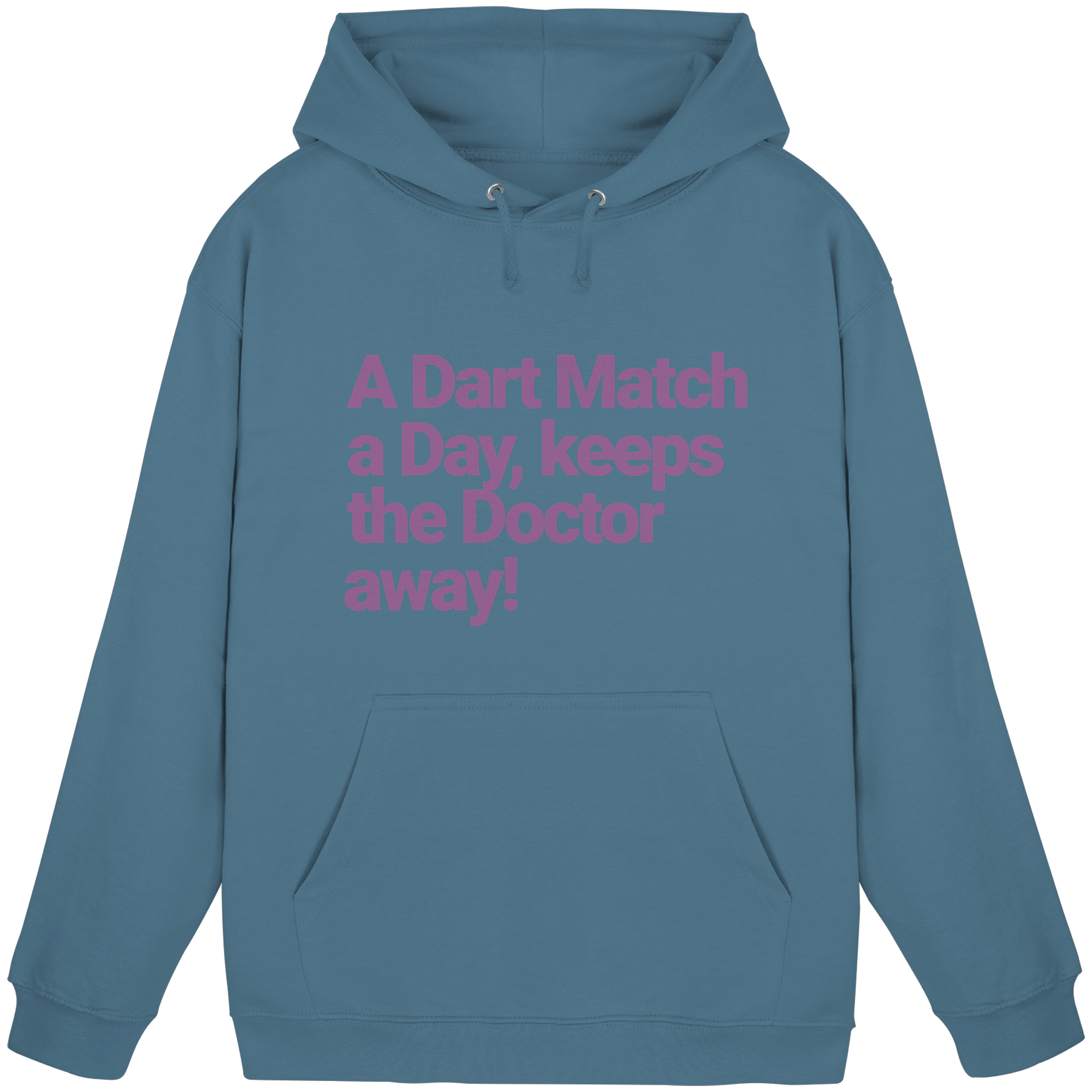 A Dart Match A Day Keeps The Doctor Away - Unisex Hoodie