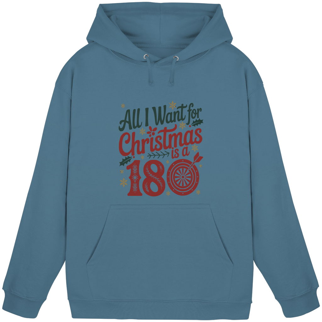 All i want for Christmas is a 180 - Unisex Hoodie