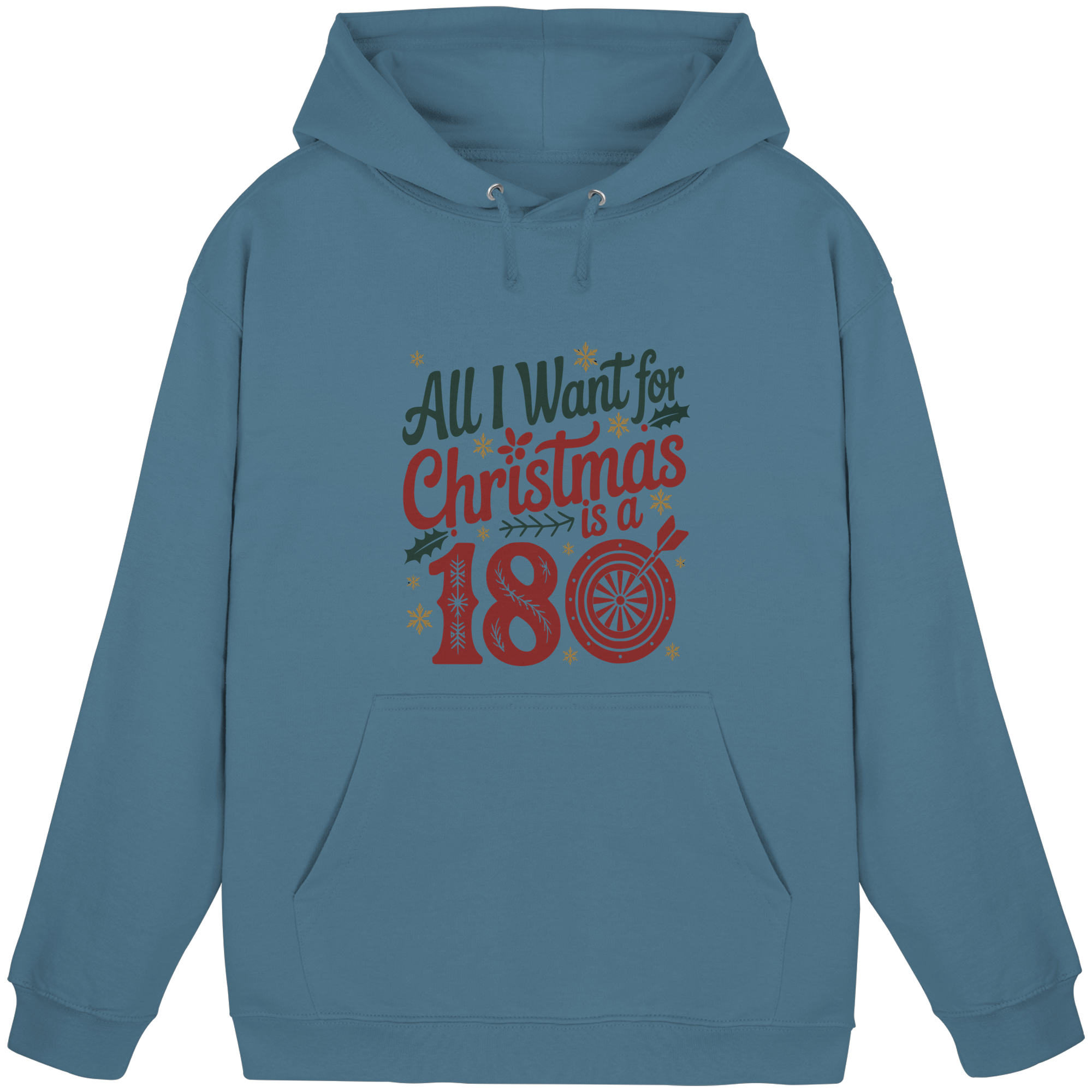 All i want for Christmas is a 180 - Unisex Hoodie