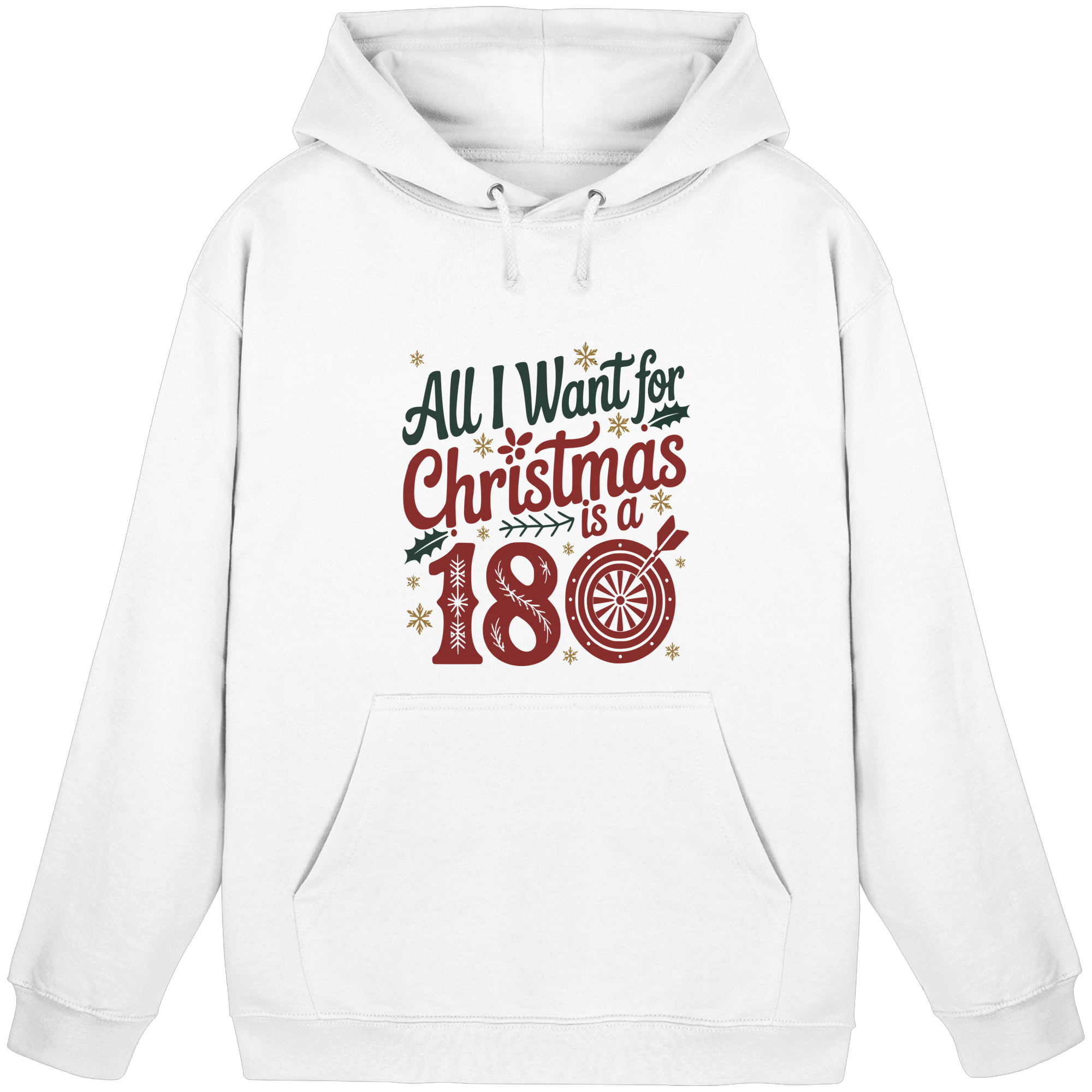 All i want for Christmas is a 180 - Unisex Hoodie