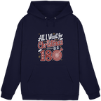 All i want for Christmas is a 180 - Unisex Hoodie