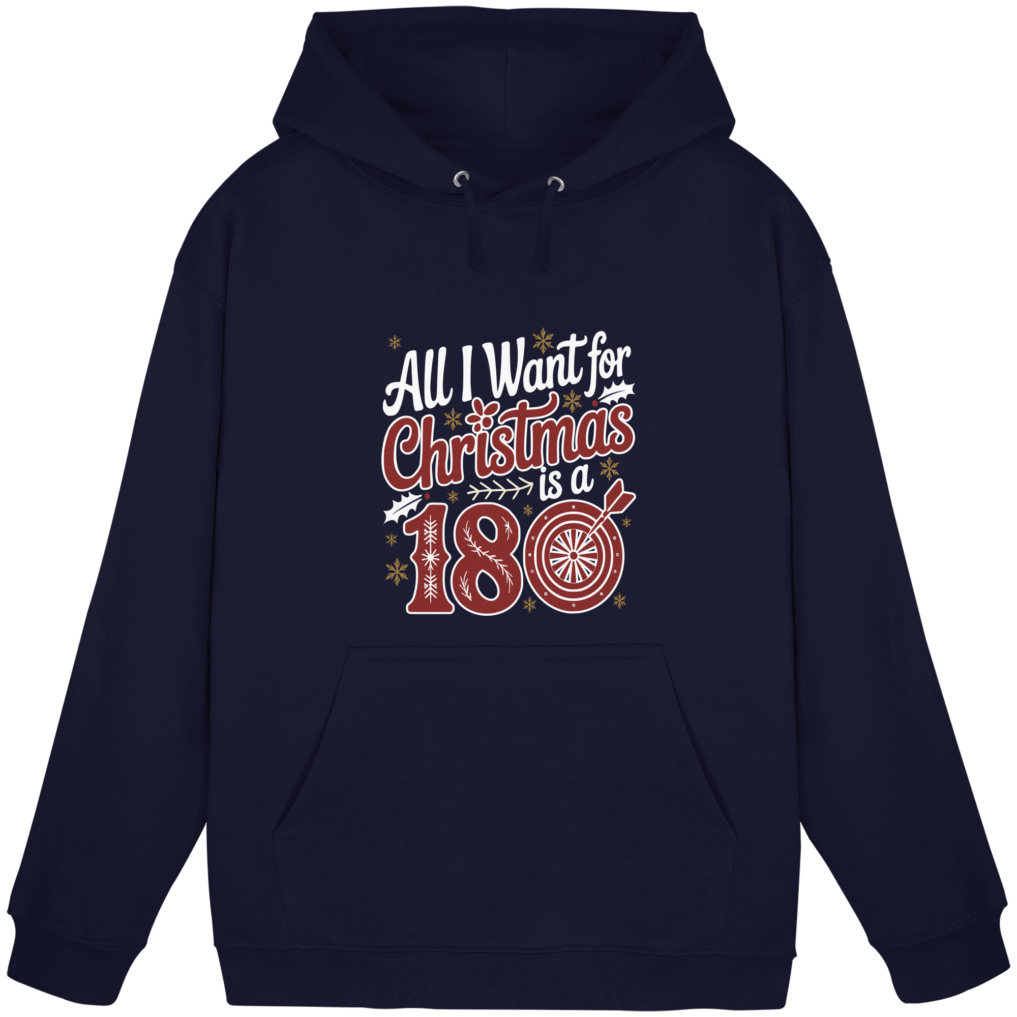 All i want for Christmas is a 180 - Unisex Hoodie
