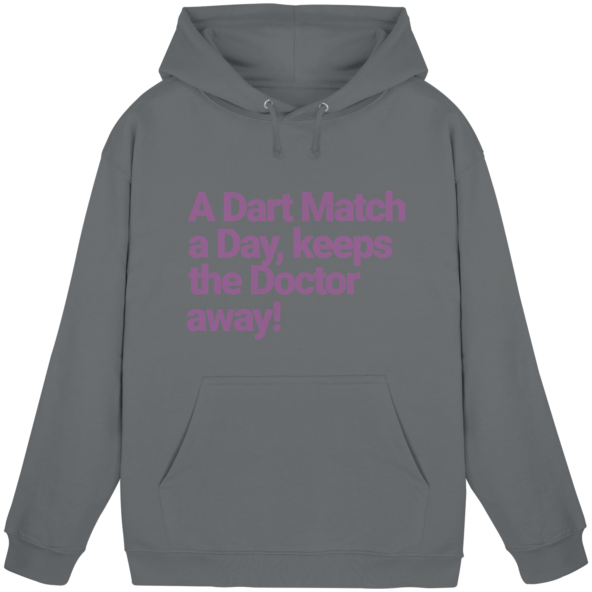 A Dart Match A Day Keeps The Doctor Away - Unisex Hoodie