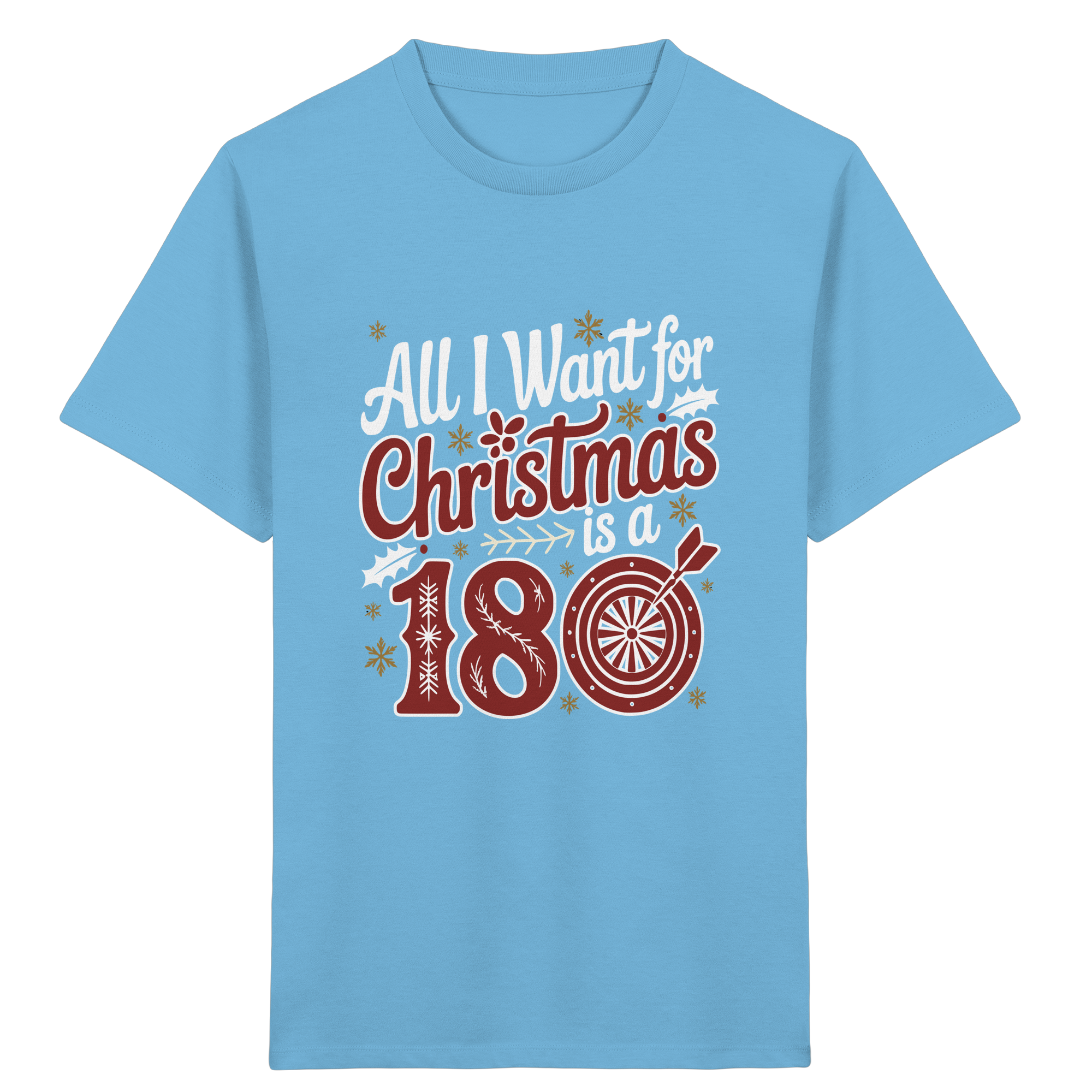 All i want for Christmas is a 180 - Kinder  T-Shirt