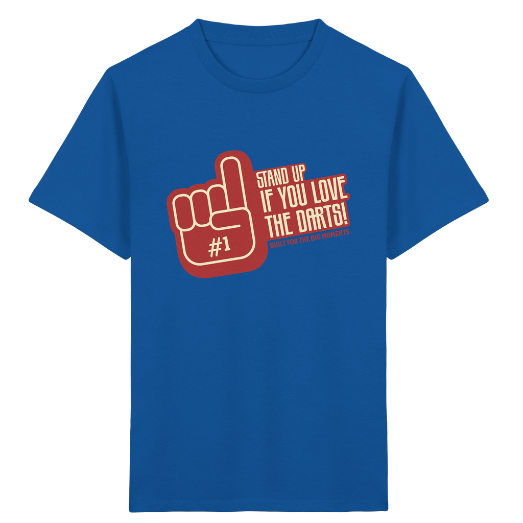 Stand up if you love the Dart - Kinder T-Shirt