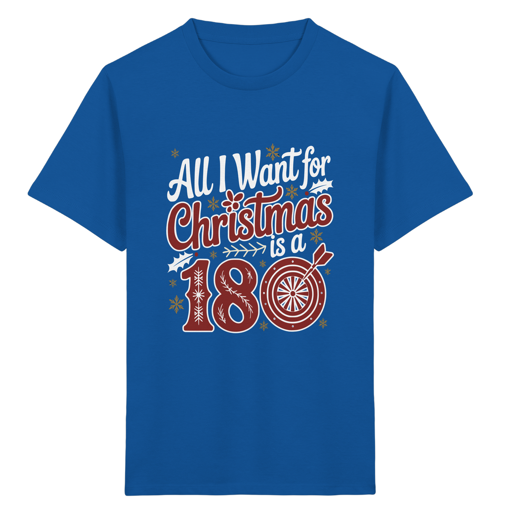 All i want for Christmas is a 180 - Kinder  T-Shirt
