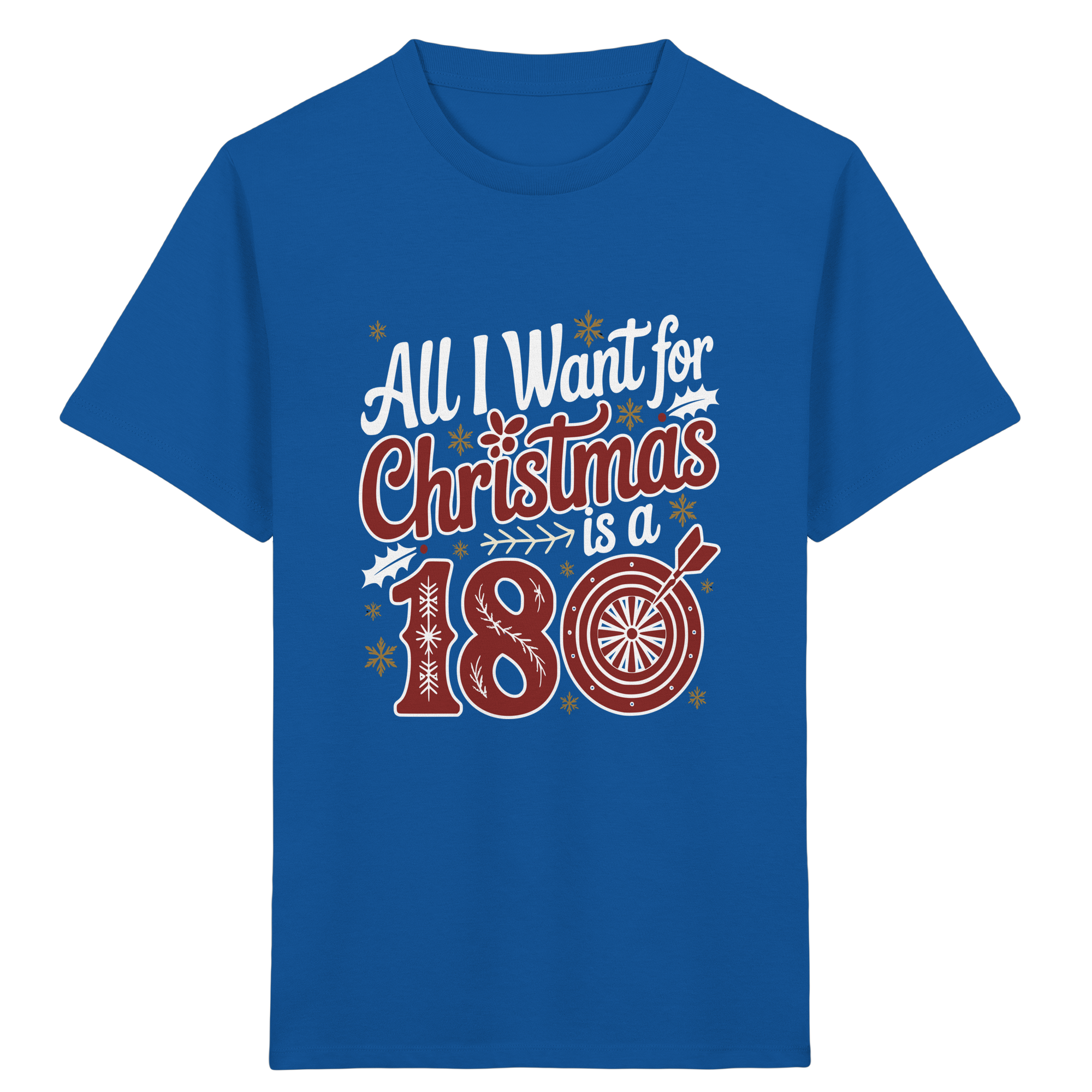 All i want for Christmas is a 180 - Kinder  T-Shirt