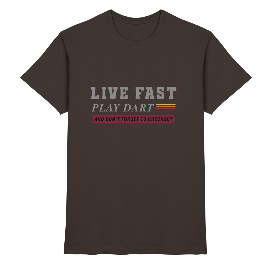 Live fast play Dart - Shirt