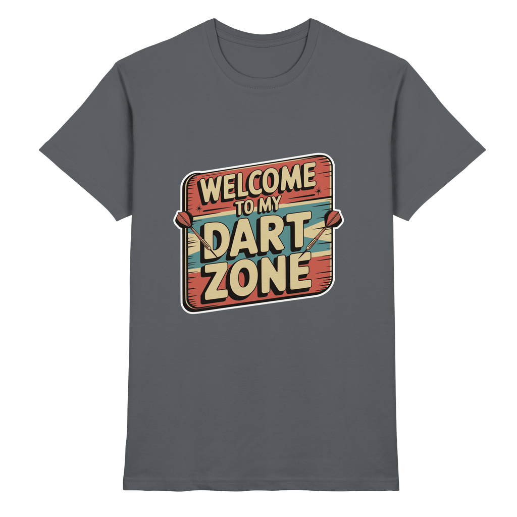 Welcome to my Dartzone - T-Shirt