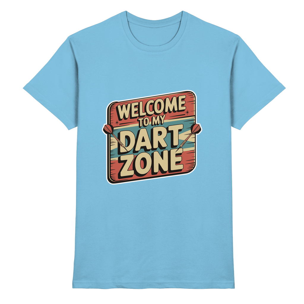 Welcome to my Dartzone - T-Shirt