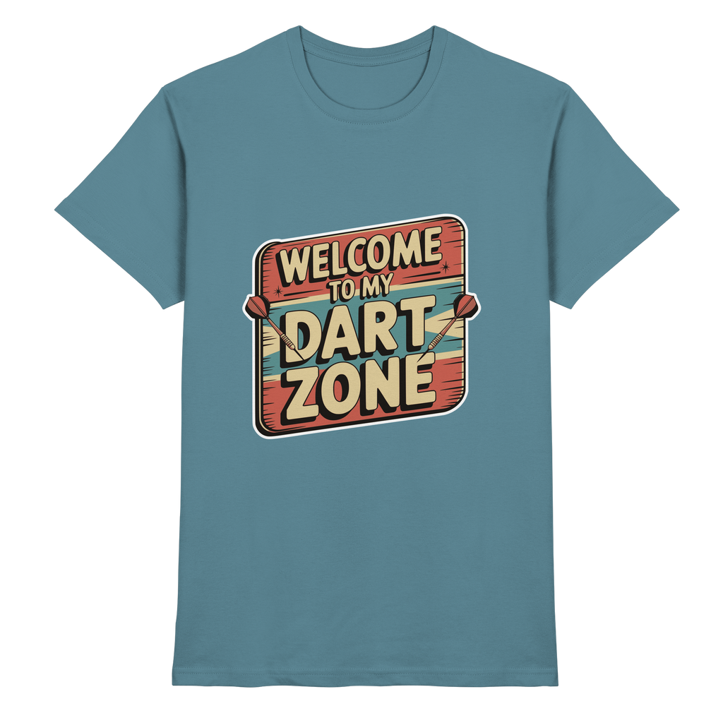Welcome to my Dartzone - T-Shirt