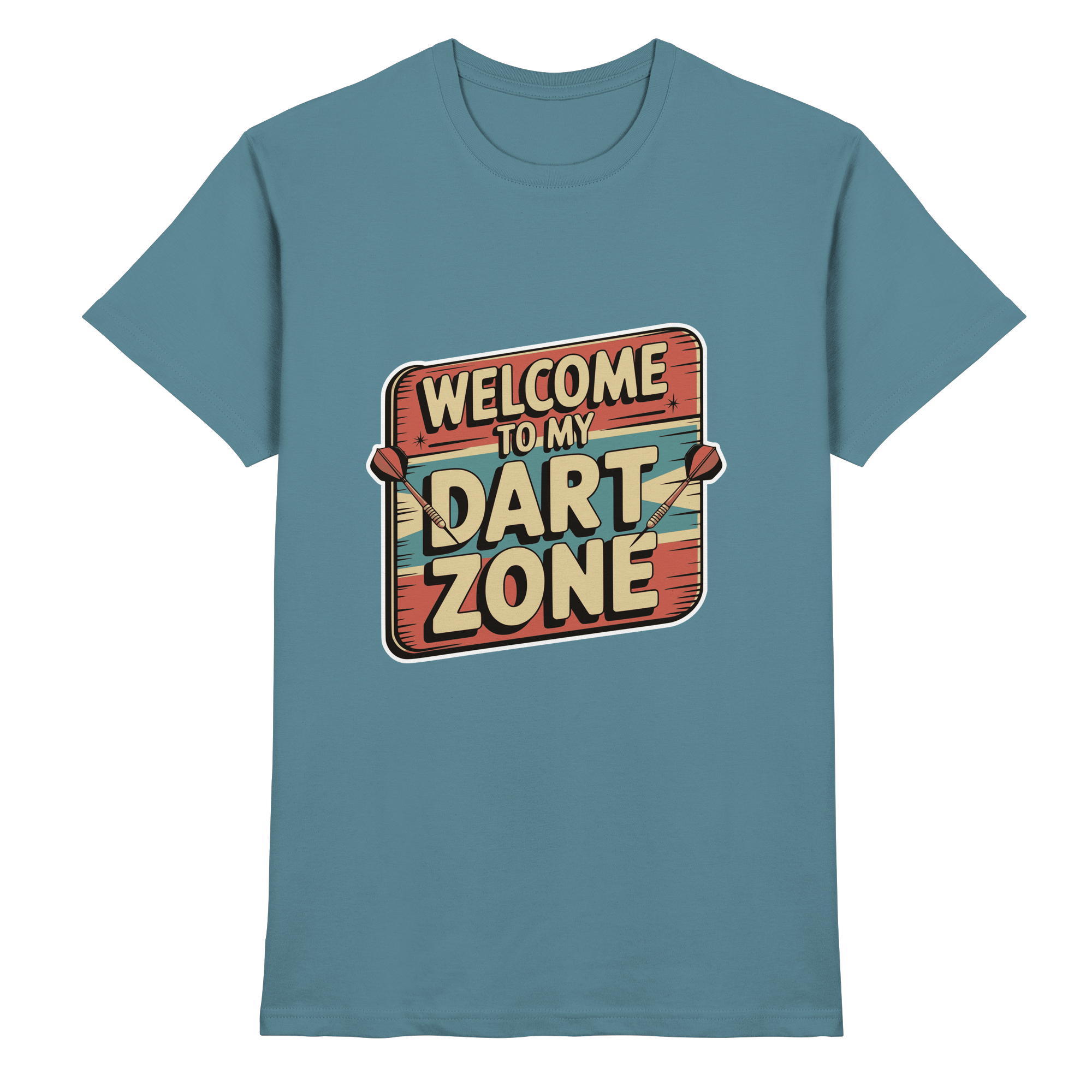 Welcome to my Dartzone - T-Shirt