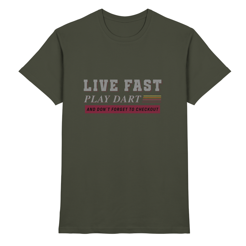 Live fast play Dart - Shirt