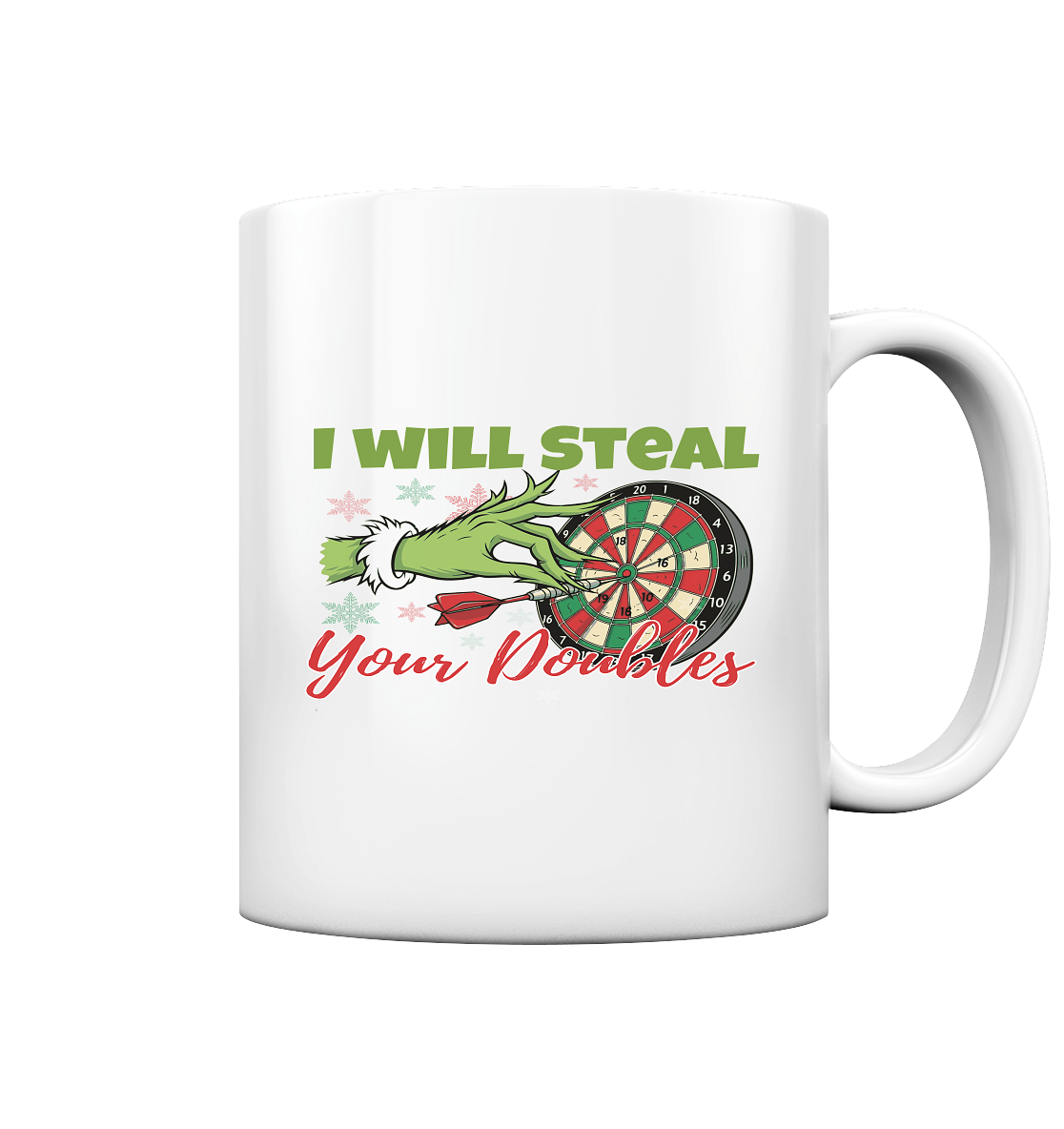 I will steal your Darts - Tasse glossy