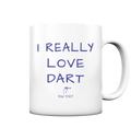 I really love Dart - Tasse matt